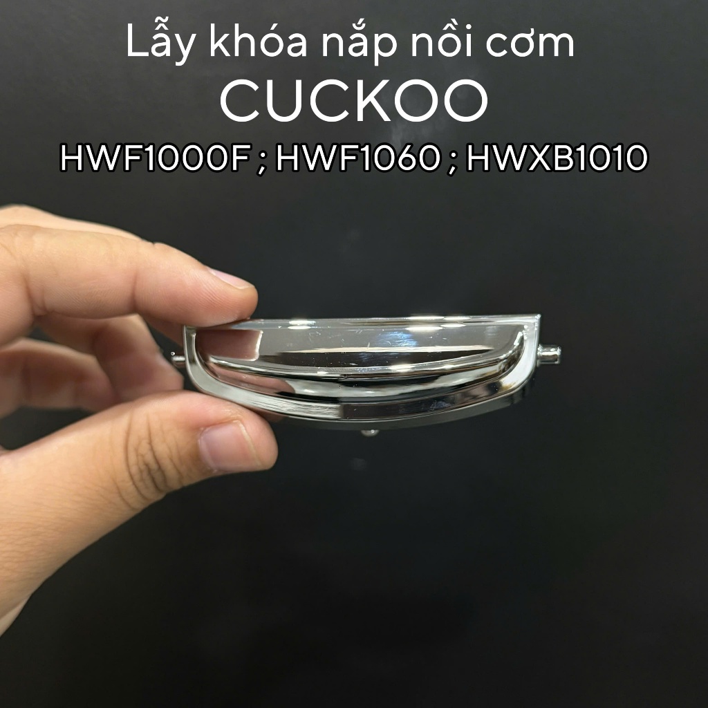 Lẫy mở khóa nắp nồi cơm Cucko HWF1000F nồi 1L8
