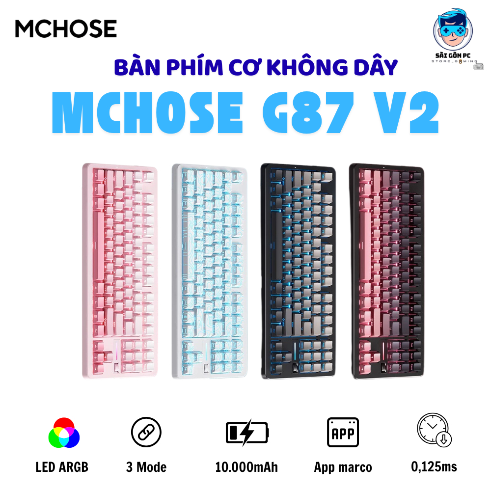 Bàn phím cơ không dây Esports MCHOSE G87 V2 - 10000mAh - 3 mode - Led ARGB - Layout 87% - Gasket Mou