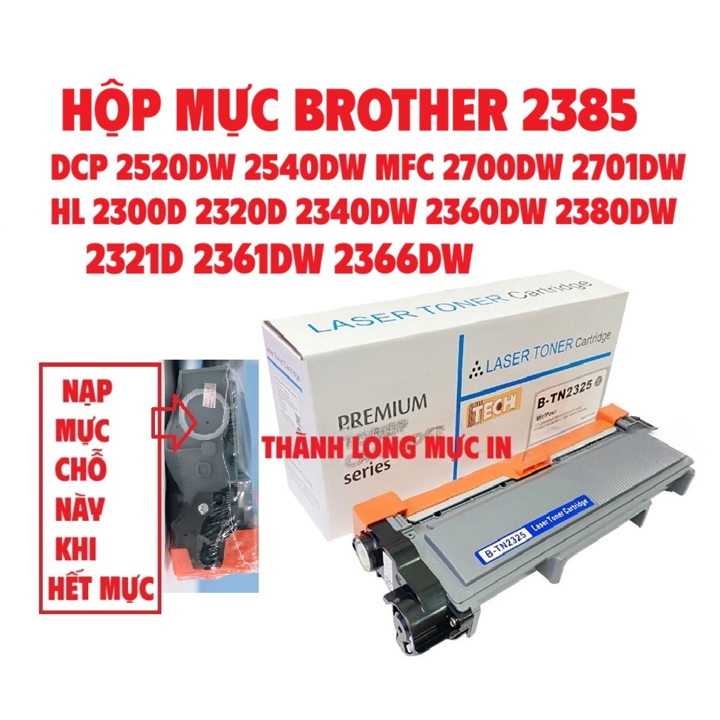 Hộp mực TN 2385 2325 Brother HL 2300D 2320D 2340DW 2360DW 2380DW 2321D 2361DW DCP-L2520DW/2540DW MFC