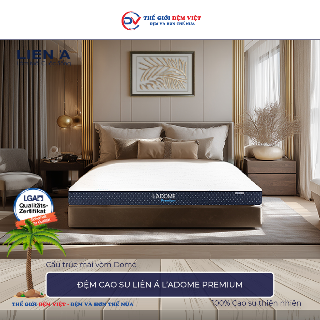 [FREE SHIP ĐIỀU KIỆN] ĐỆM CAO SU LIÊN Á L'ADOME PREMIUM, Dày 15cm - 100% CAO SU THIÊN NHIÊN - HÀNG CHÍNH HÃNG | BigBuy360 - bigbuy360.vn