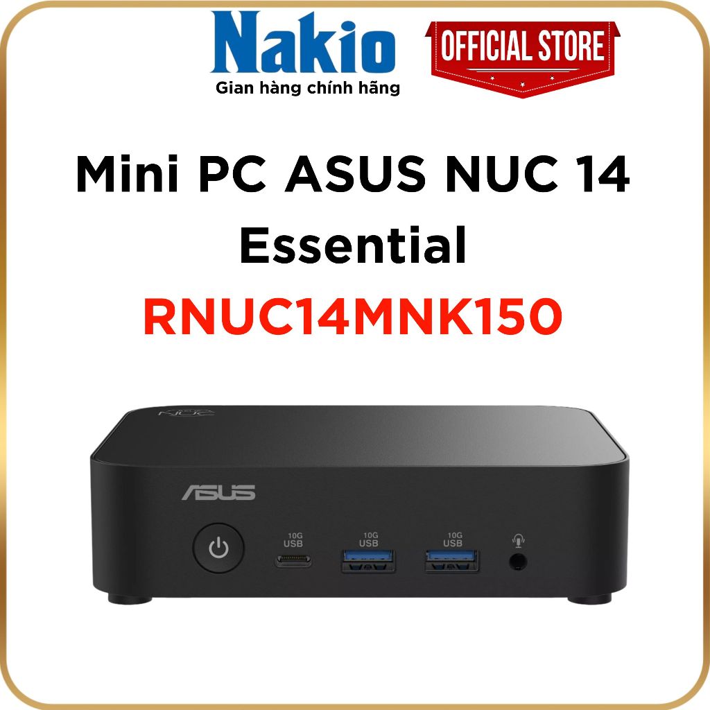 Bộ Mini PC Asus NUC 14 Essential RNUC14MNK150 ( NUC14MNK (N150)/1xDDR5-4800/1x M.2 22x80/2242 PCIe G