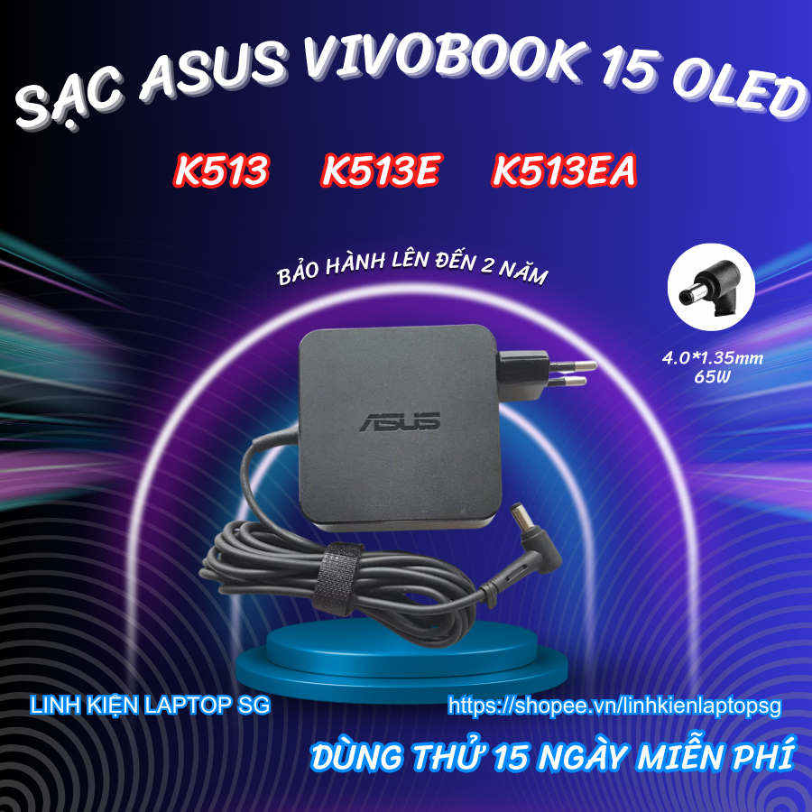 Sạc Asus Vivobook 15 OLED K513, Sạc Asus Vivobook 15 OLED K513E, Sạc Asus Vivobook 15 OLED K513EA