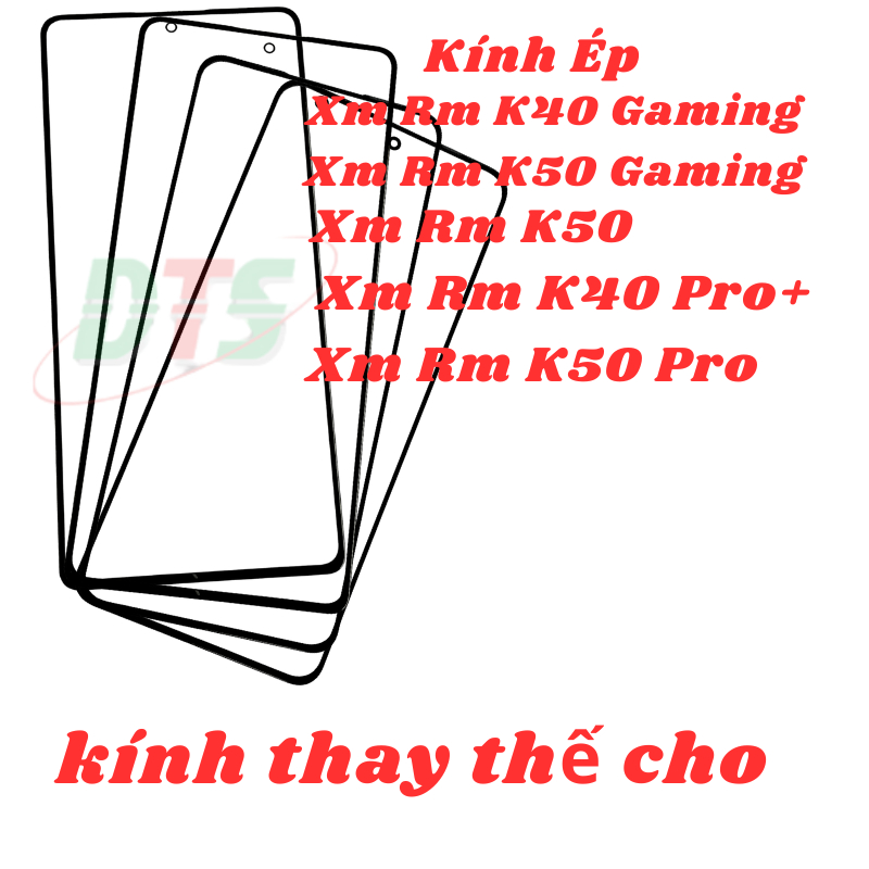 Mặt kính ép cho XM RM K40 Gaming/ K50 Gaming/ K50/ K40 Pro Plus/ K50 Pro