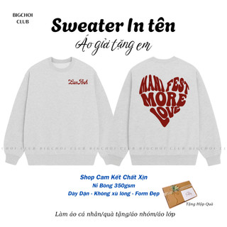 Sweater In Theo Yêu Cầu, Chất Nỉ Bông Dày Dặn, Mềm Mịn, Form Basic Dễ Mặc, Làm Quà Tặng, Áo Cặp, Áo Nhóm, Áo Lớp.
