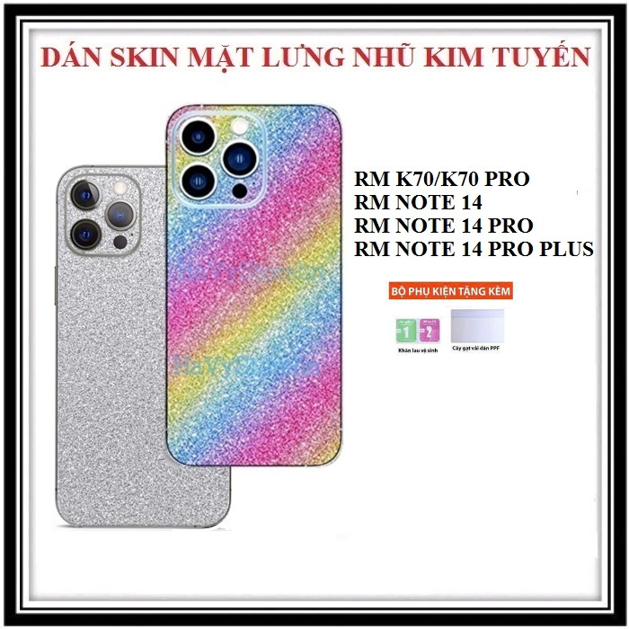 Dán skin mặt lưng nhũ kim tuyến dành cho Redmi K70 K70 Pro Note 14 Note 14 Pro Note 14 Pro Plus