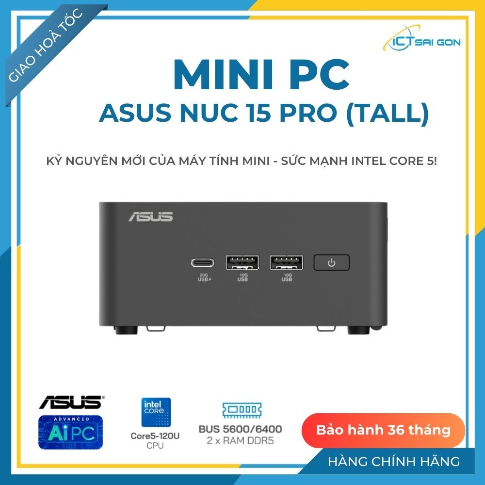 Mini PC Asus NUC 15 Pro Tall (BNUC15CRHI500000) - Core 5-120U - Hỗ Trợ DDR5/ 2.5" HDD - Thunderbolt 