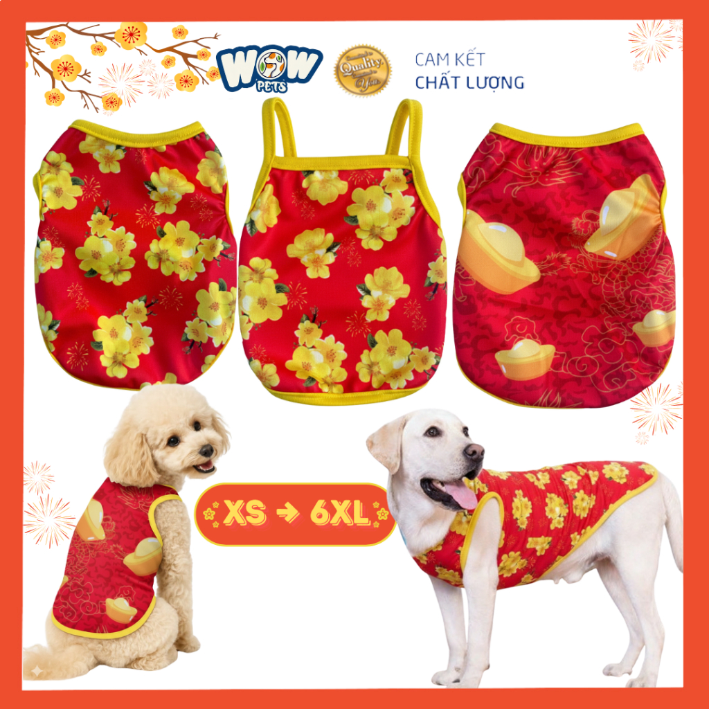 [F079] Áo Tết Chó Mèo 3 Lỗ và 2 Dây Wowpets Thời Trang Năm Mới Hoa mai Thỏi vàng đỏ sặc sỡ ngày Tết