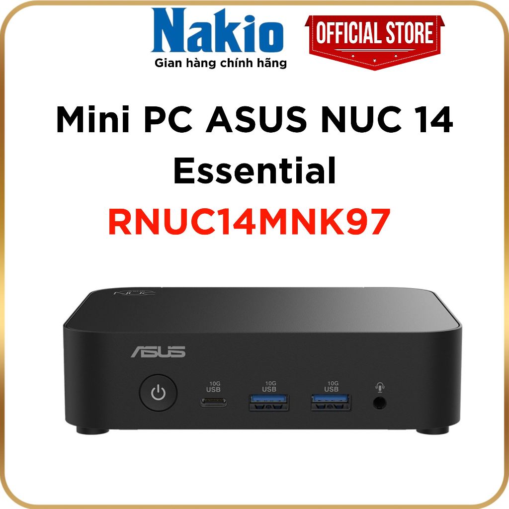 Bộ Mini PC Asus NUC 14 Essential RNUC14MNK97 (NUC14MNK (N97)/1xDDR5-4800/1x M.2 22x80/2242 PCIe Gen3