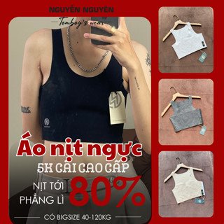  Áo nịt ngực Tomboy TÀNG HÌNH Bigsize 5K "không gen không viền không đường may không khó thở"  Nguyễn Nguyên 40-100kg 
