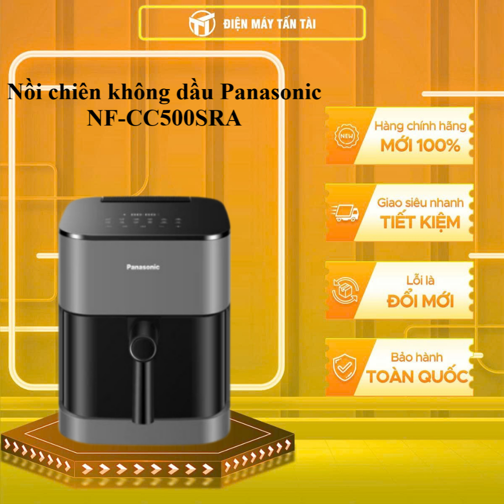 NF-CC500SRA - Nồi chiên không dầu Panasonic NF-CC500SRA - GIAO TOÀN QUỐC