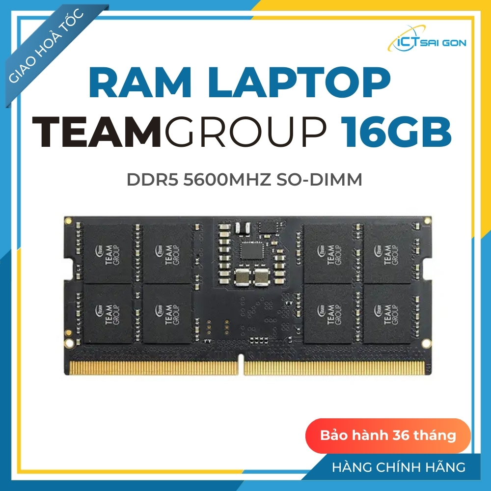 RAM Laptop TeamGroup Elite 16GB DDR5 5600MHz – Hiệu Năng Mạnh, Đa Nhiệm Siêu Mượt - Chuẩn SODIMM