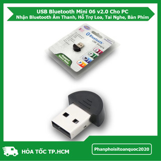 USB Bluetooth Mini 06 v2.0 Cho PC – Nhận Bluetooth Âm Thanh, Hỗ Trợ Loa, Tai Nghe, Bàn Phím,.....