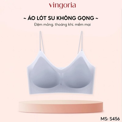 Áo Lót Su Không Gọng Không Viền VINGO/VINGORIA Đệm Mỏng Nhẹ Thoáng Khí Mềm Mại S456