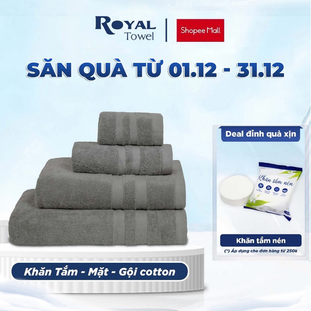 Khăn Tắm, Gội Đầu, Lau Mặt ROYAL TOWEL 100% Cotton Mềm Mại, Thấm Hút, Kháng Khuẩn