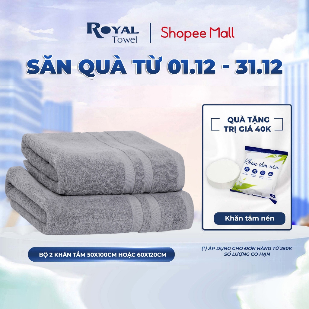 Combo 2 Khăn Tắm 50x100 hoặc 60x120cm Royal Towel 100% Cotton Mềm Mại, Thấm Hút | BigBuy360 - bigbuy360.vn