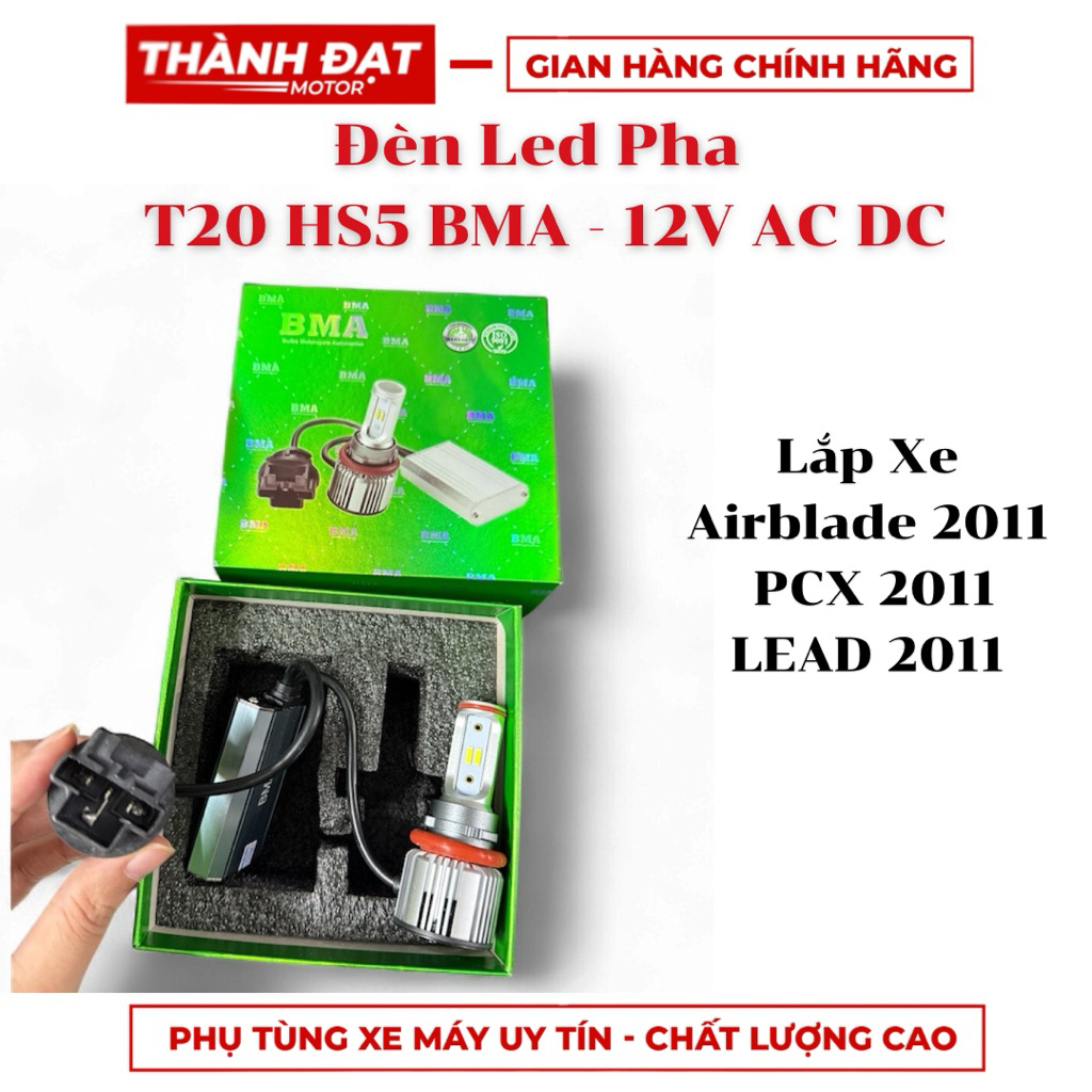 Đèn pha Led BMA Chân HS5 Sáng Mạnh dòng xe Airblade 2011, PCX 2011, Lead 2011.
