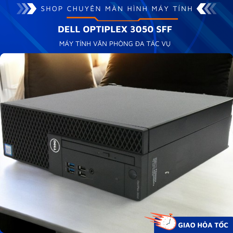 Máy đồng bộ Dell Optiplex 3050 SFF - Intel Thế hệ 6 - Ram 8Gb 240Gb SSD