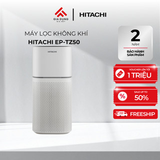 Máy Lọc Không Khí Hitachi EP-TZ50 - Phù hợp với diện tích 48 m² - 12 mức độ lọc - Công suất 36W - Bảo hành 24 tháng