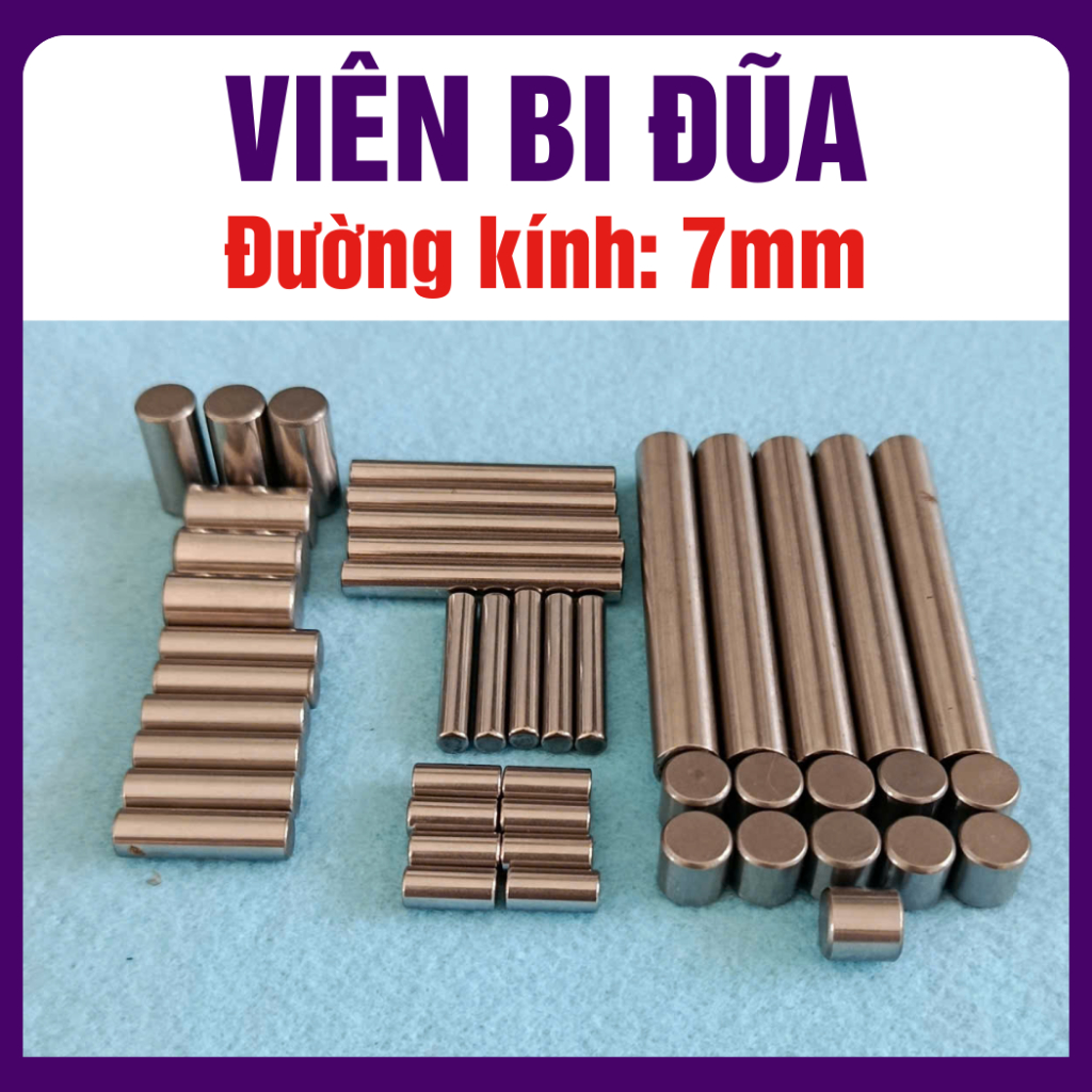 Viên bi đũa đường kính 7mm, chiều dài từ 7mm đến 40mm (05 viên/combo)
