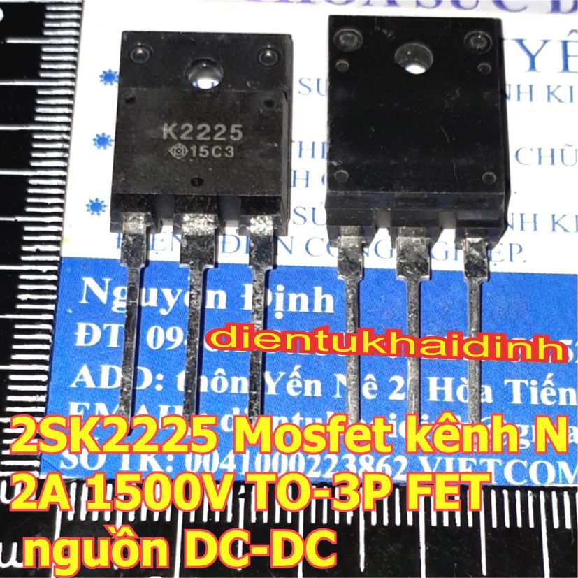 2SK2225 K2225 2225 Mosfet kênh N 2A 1500V TO-3P FET nguồn DC-DC kde6319