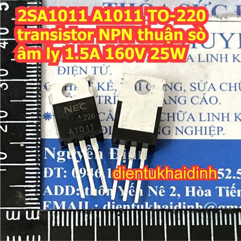 2 con 2SA1011 A1011 TO-220 transistor NPN thuận sò âm ly 1.5A 160V 25W kde8202