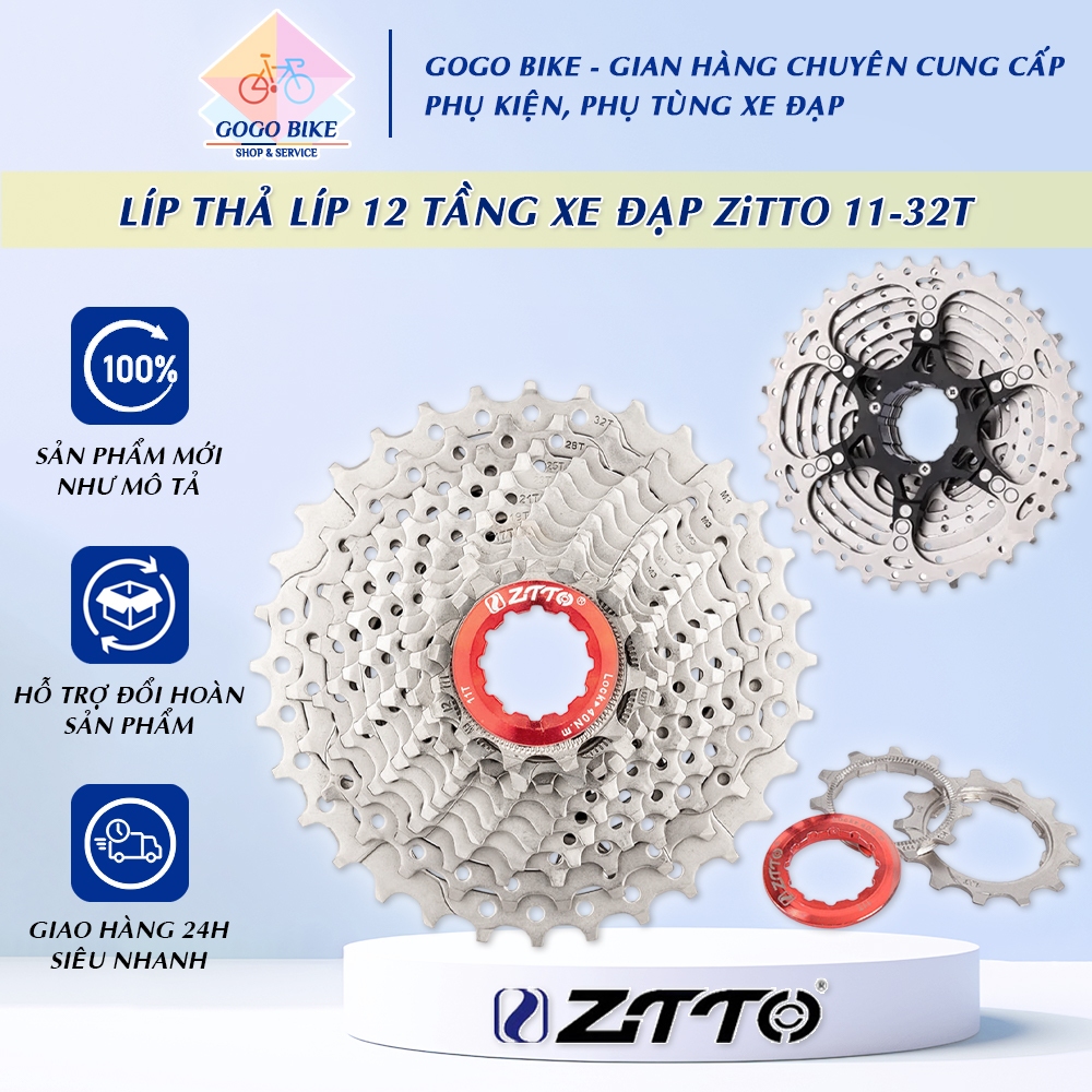 [GoGo Bike] Líp thả líp 12 tầng xe đạp ZiTTO 11-32T - Chính Hãng ZTTO