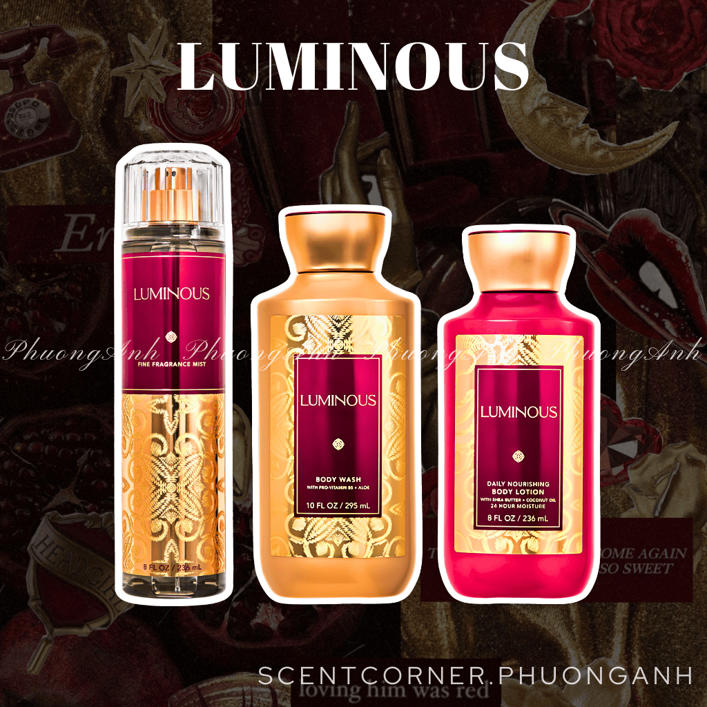 LUMINOUS | Bộ sản phẩm Body Mist - Lotion - Sữa Tắm Bath & Body Works
