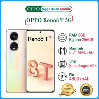  Điện thoại Oppo Reno 8T 5G Ram 8GB 256GB - Có NFC Màn Amoled chơi game mượt   | CHÍNH HÃNG 