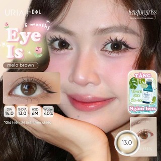  Lens Nâu | Kính áp tròng hiệu ứng trong trẻo EYEIS MELO BROWN chính hãng URIA I-DOL | Lens cận | LENSFORGIRLSS 