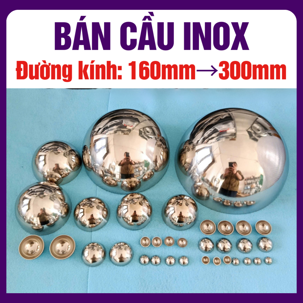 Bán cầu Inox201, hến Inox trang trí đường kính từ 160mm đến 300mm