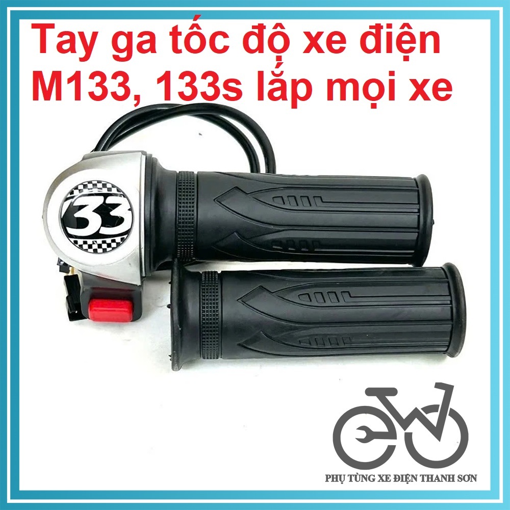 Tay ga tốc độ xe điện M133, 133s lắp mọi loại xe