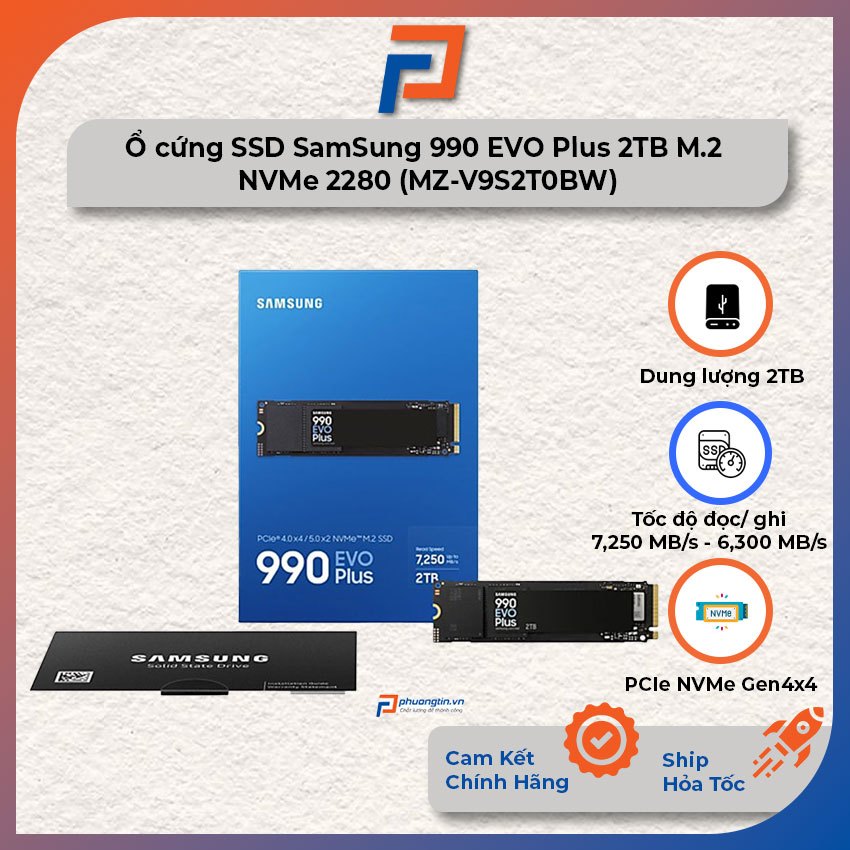 Ổ cứng SSD SamSung 990 EVO Plus 2TB M.2 PCle NVMe 2280 (MZ-V9S2T0BW) - Bảo hành 60 tháng chính hãng