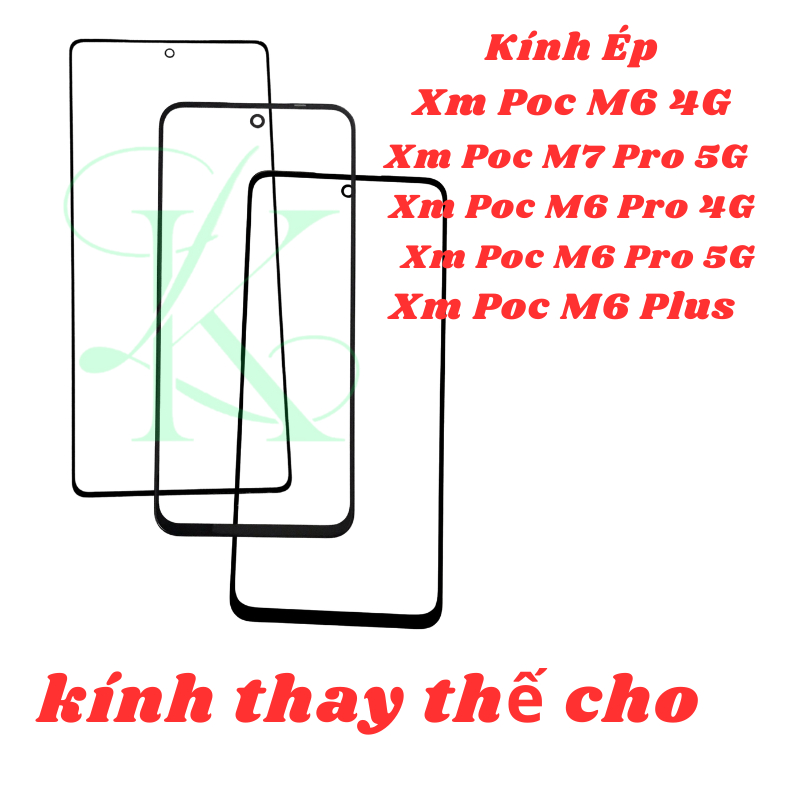 Kính ép trên màn hình dành cho Poc M6 4G/ Poc M6 Pro 4G/ Poc M6 Pro 5G/ Poc M6 Plus/ Poc M7 Pro 5G