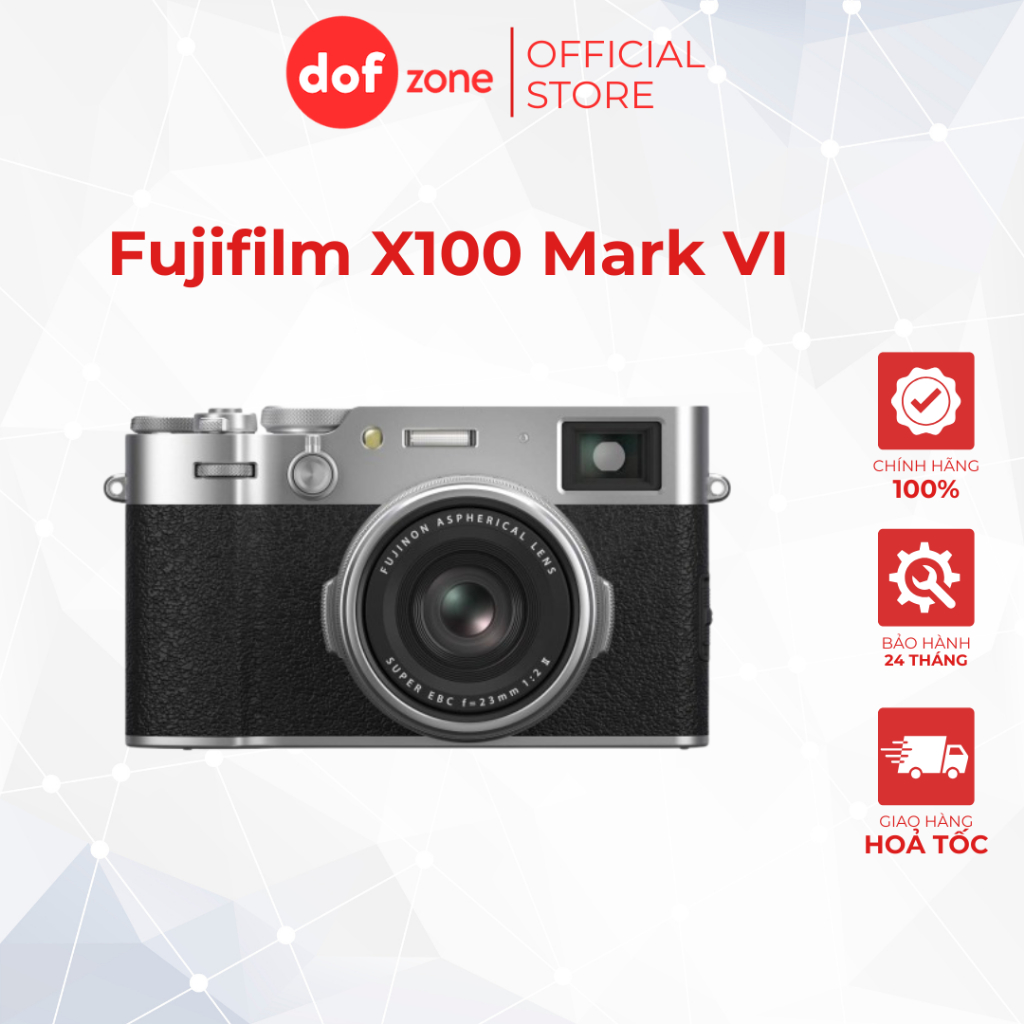 Fujifilm X100 Mark VI - Chính Hãng