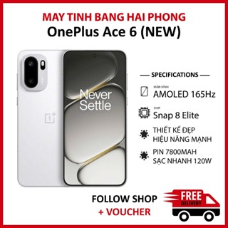  Điện thoại OnePlus ACE 6 NEW RAM 12 256GB chip Snapdragon 8 Elite màn 165Hz pin 7800 mAh hỗ trợ sạc 120W 