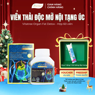   Mua 1 tặng 1  TPBVSK Vitatree Organ Fat Detox 60 viên - Viên Uống Hỗ Trợ Thải Độc Mỡ Nội Tạng 