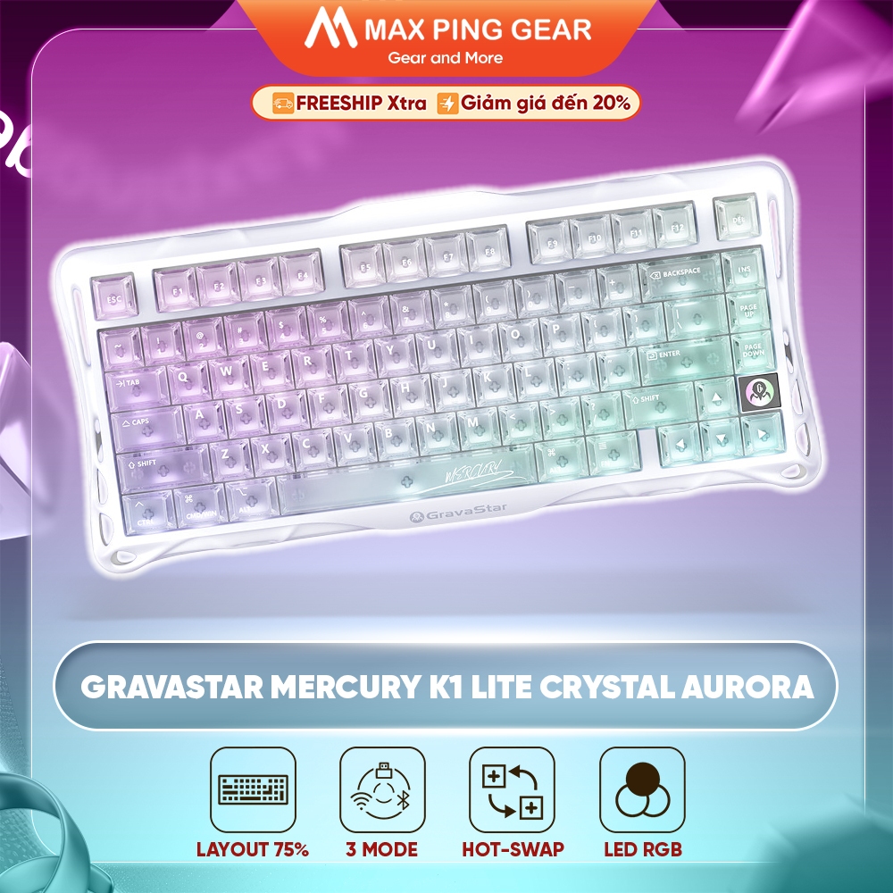 [HỎA TỐC] Bàn phím cơ Gravastar Mercury K1 Lite -Crystal Aurora (3Modes|Hotswap|PC) - Maxpinggear