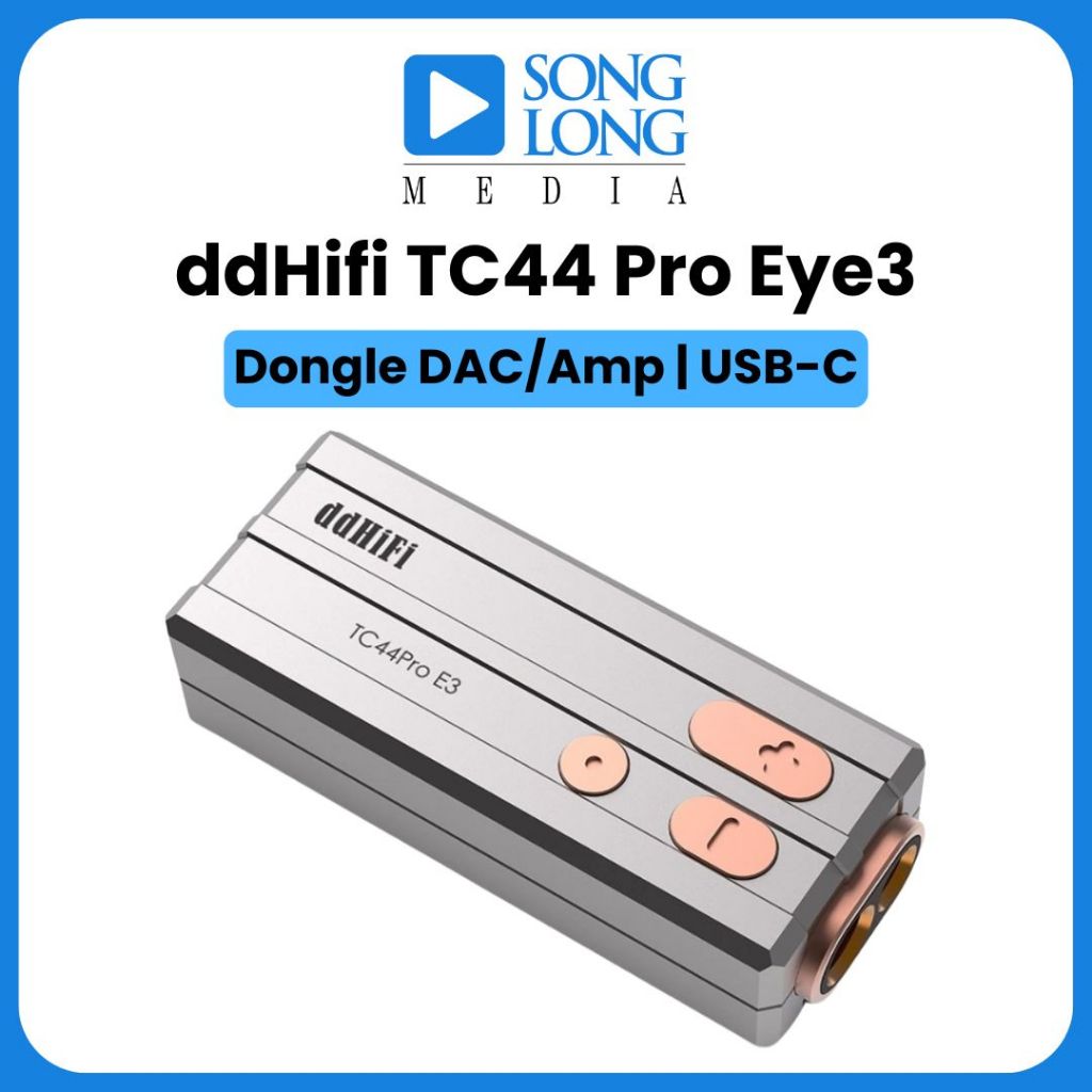 ddHifi TC44 Pro Eye3 chính hãng phân phối