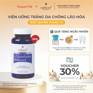  Viên uống trắng da chống lão hóa Sakura L - Glutathione Reduced 60 viên 