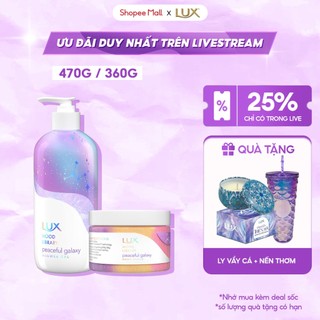   LIVE  Lux Mood Library Peaceful Galaxy -  Sữa tắm và Tẩy da chết LUX 