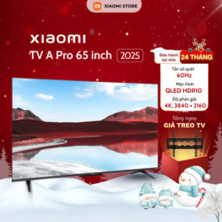  Tivi Xiaomi A Pro 65 Inch QLED 2025 2026 Google TV Độ Phân Giải 4K - Hàng Chính Hãng - Bảo Hành 2 Năm 