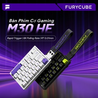  Bàn Phím Cơ Gaming FURYCUBE M30 HE Rapid Trigger Hỗ trợ Hot-swap Switch Nam Châm 8k Polling Rate 