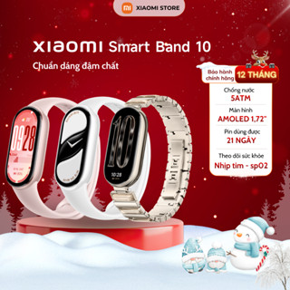  Vòng đeo tay thông minh Xiaomi Mi Band 9  Band 10 - Chính Hãng Bản Quốc Tế Bảo Hành 12 Tháng 