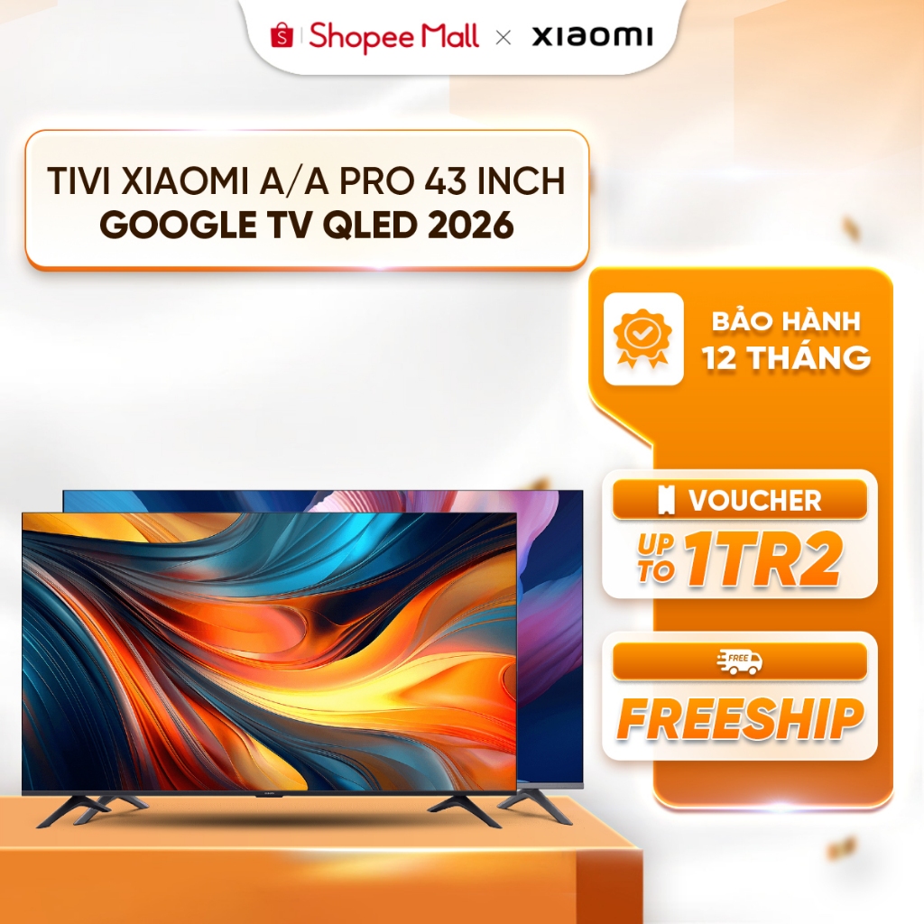 [Giao HN & HCM] Tivi Xiaomi A/ A Pro 43 inch Google TV QLED 2026