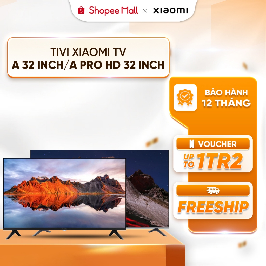 [LIVESTREAM] Tivi Xiaomi TV A 32 inch / A Pro HD 32 inch - Trợ lý Google Voice - BH 2 năm