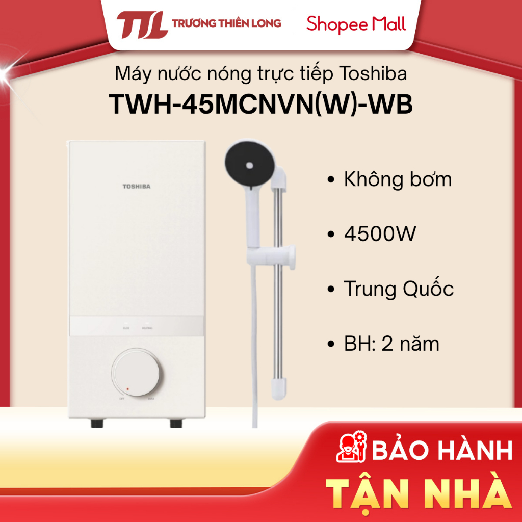 TWH-45MCNVN(W)-WB || TWH-45EMCPVN(K)-CB || TWH-45EMC1PVN(K)-KB - Máy Nước Nóng Toshiba [TOÀN QUỐC]
