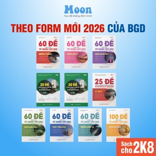  Sách bộ đề minh hoạ ôn thi THPT 2026 môn Toán Lý Hoá Sinh Anh Văn Sử Địa Moonbook 