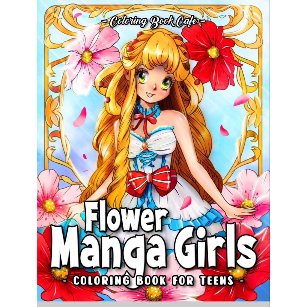 [FLOWE MANGA GIRLS] Full bộ 25 tranh tô màu cô gái truyện tranh giấy dày 180gsm