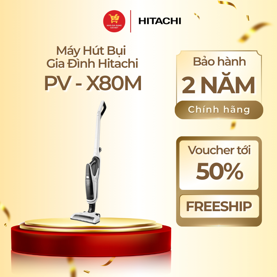 Máy Hút Bụi Cầm Tay Hitachi PV-X80M - Chổi Turbo có đèn LED - Công suất 110W - Bảo hành chính hãng 2