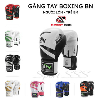  Găng tay Boxing BN 8oz - 10oz - 12oz Người lớn - Trẻ Em - Võ Thuật - Muay - Đấm Bốc - Nhiều màu sắc cao cấp 
